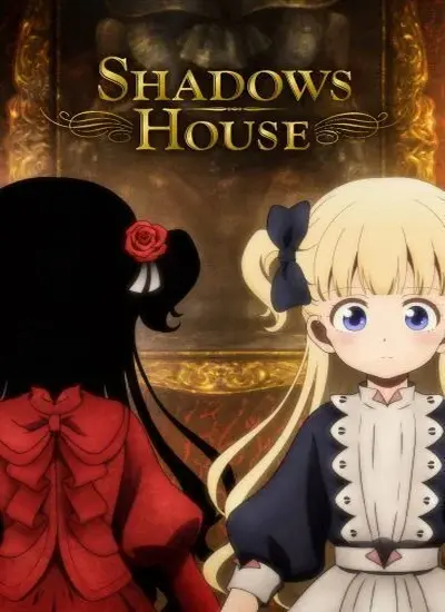 Shadows House - الحلقة 1